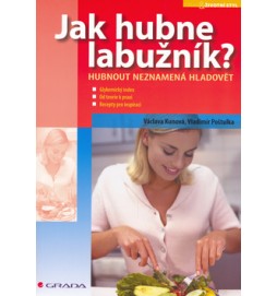 Jak hubne labužník?