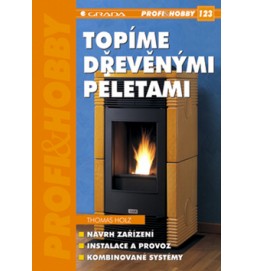 Topíme dřevěnými peletami