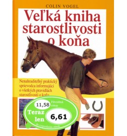 Veľká kniha starostlivosti o koňa