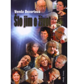 Šlo jim o život