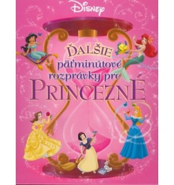 Ďalšie päťminútové rozprávky pre Princezné
