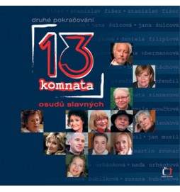 13. komnata druhé pokračování osudů slavných