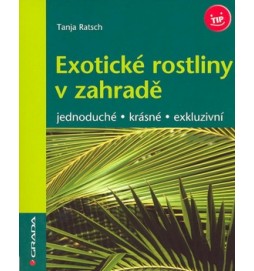 Exotické rostliny v zahradě