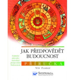 Jak předpovědět budoucnost