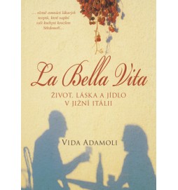 La Bella Vita