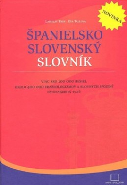 Španielsko slovenský slovník - Ladislav Trup; Eva Tallová