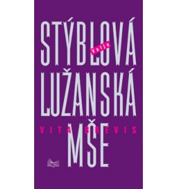Lužanská mše Vita brevis