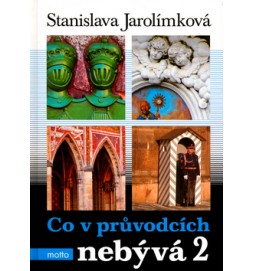 Co v průvodcích nebývá 2