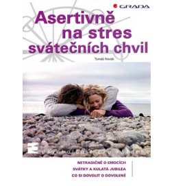 Asertivně na stres svátečních chvil