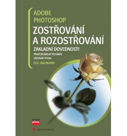 Adobe Photoshop Zostřování a rozostřování