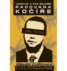 Vzestup a pád šejdíře Radovana Kočíře