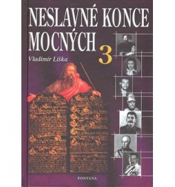 Neslavné konce mocných 3