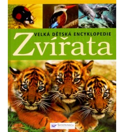 Zvířata Velká dětská encyklopedie