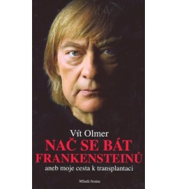 Nač se bát Frankensteinů?