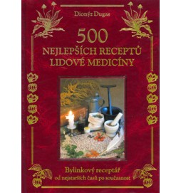 500 nejlepších receptů lidové medicíny