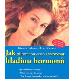 Jak přirozenou cestou vyrovnat hladinu hormonů