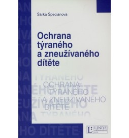 Ochrana týraného a zneužívaného dítěte
