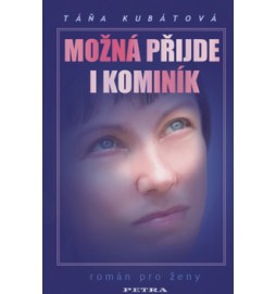 Možná přijde i kominík