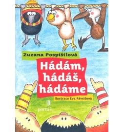 Hádám, hádáš, hádáme