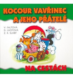 Kocour Vavřinec a jeho přátelé na cestách