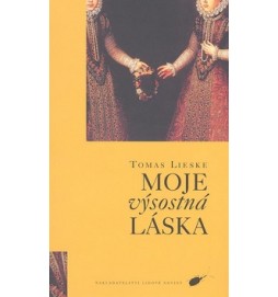 Moje výsostná láska