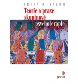 Teorie a praxe skupinové psychoterapie