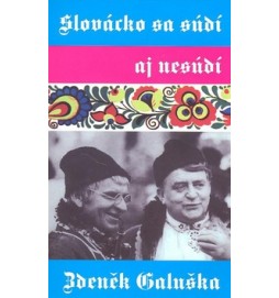 Slovácko sa súdí aj nesúdí