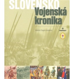 Slovensko Vojenská kronika