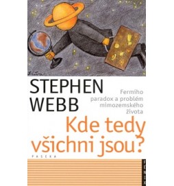 Kde tedy všichni jsou?