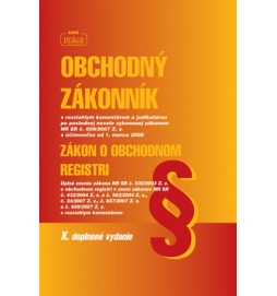 Obchodný zákonník Zákon o obchodnom registri X. doplnené vydanie