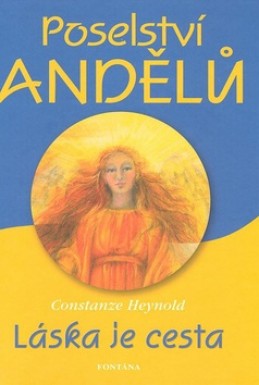 Poselství andělů - Constanze Heynold