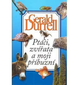 Ptáci, zvířata a moji příbuzní