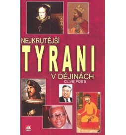 Nejkrutější tyrani v dějinách