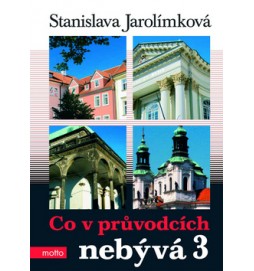 Co v průvodcích nebývá 3