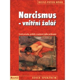 Narcismus - vnitřní žalář