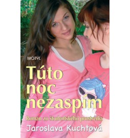Túto noc nezaspím