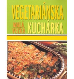 Malá veľká vegetariánska kuchárka