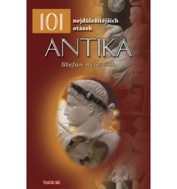 101 nejdůležitějších otázek Antika