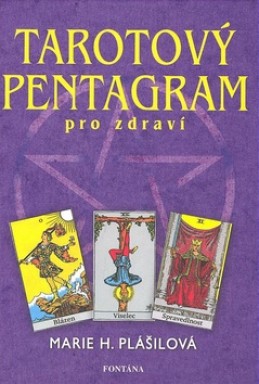 Tarotový pentagram - Marie Plášilová