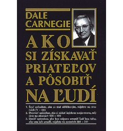 Ako si získavať priateľov a pôsobiť na ľudí