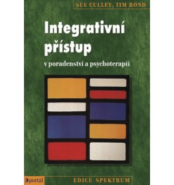 Integrativní přístup v poradenství a psychoterapii