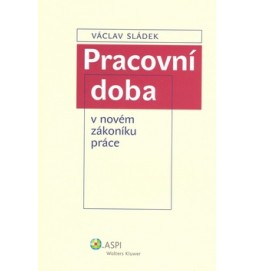 Pracovní doba v nové zákoníku práce