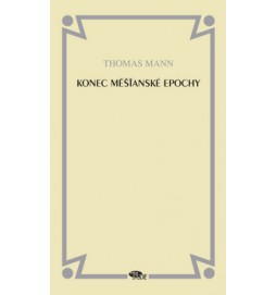 Konec měšťanské epochy