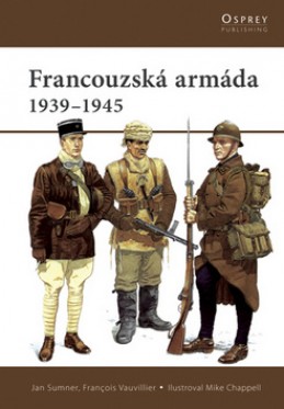 Francouzská armáda - Jan Summer; François Vauvillier