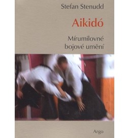 Aikidó Mírumilovné bojovné umění