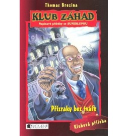 Klub záhad Přízraky bez tváře
