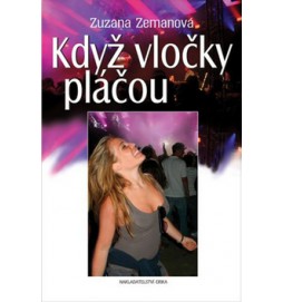 Když vločky pláčou