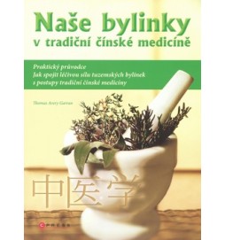 Naše bylinky v tradiční čínské medicíně