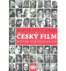 Český film. Režiséři - dokumentaristé