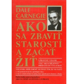 Ako sa zbaviť starostí a začať žiť